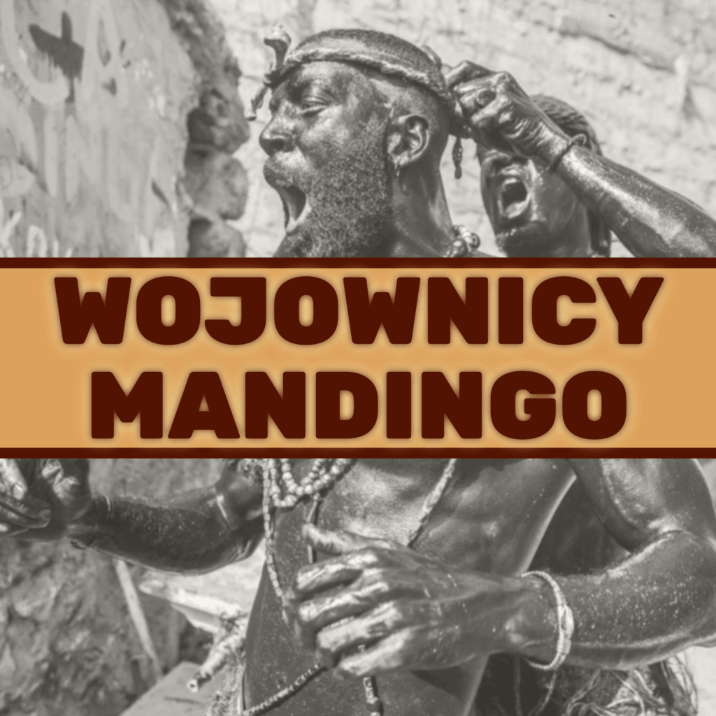 WOJOWNICY MANDINGO